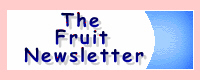 The Fruit Newsletter